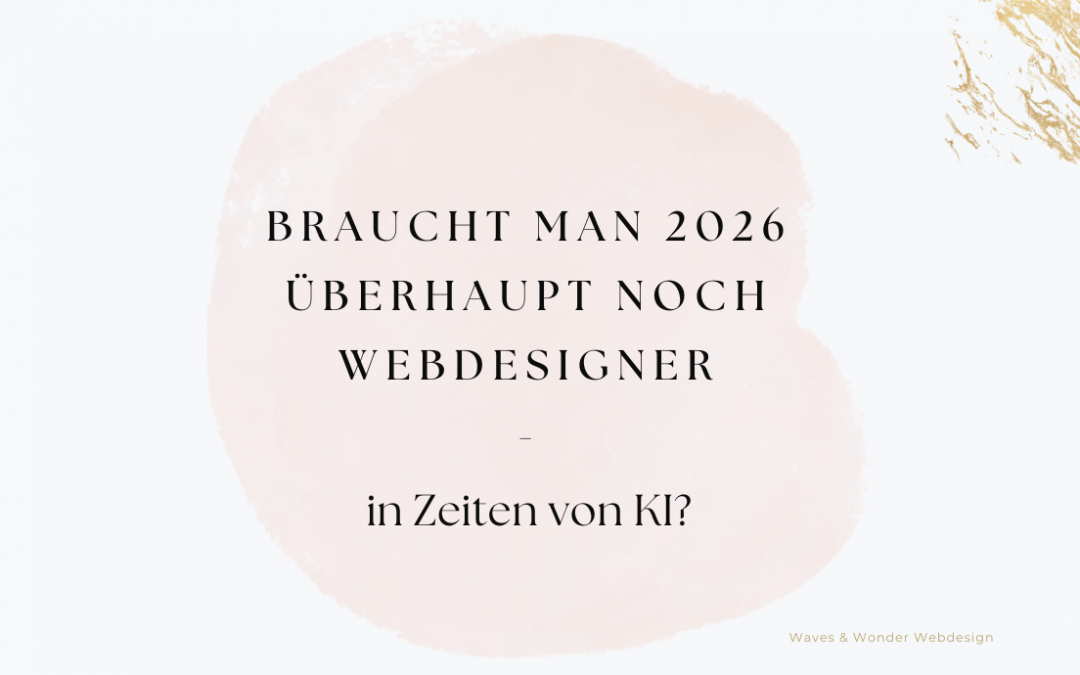 Braucht man 2026 überhaupt noch Webdesigner – in Zeiten von KI?